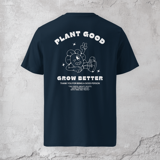 Plant Good, Grow Better - Unisex Pride T-Shirt