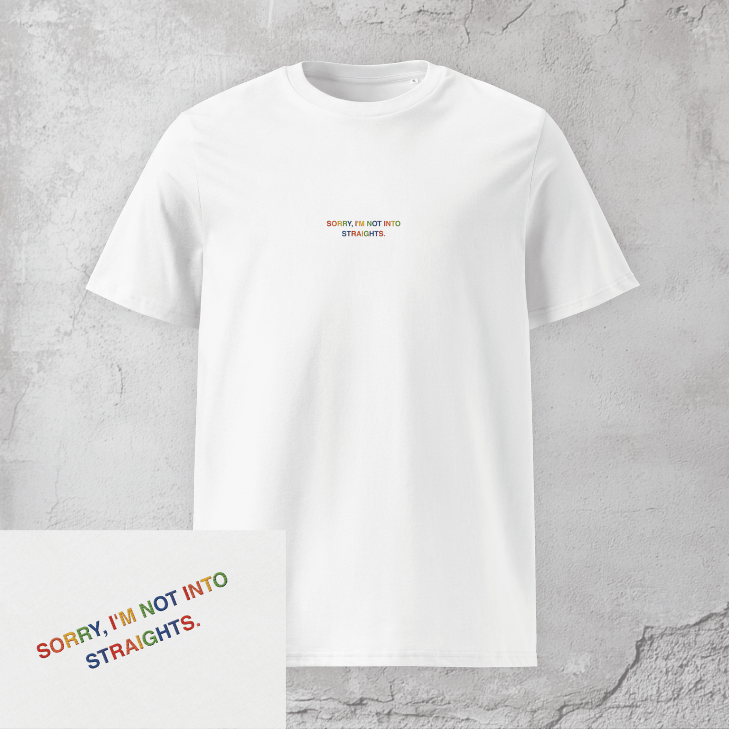 Sorry, I'm Not Into Straights. - Unisex Pride T-Shirt