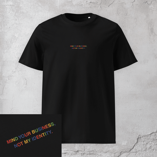 Mind Your Business - Unisex Pride T-Shirt