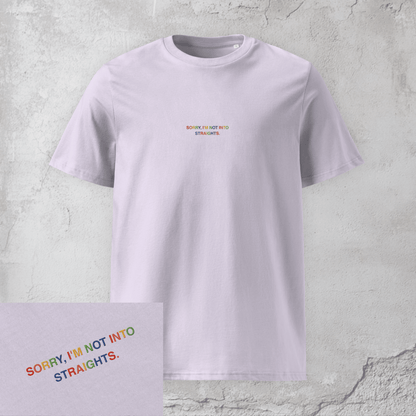 Sorry, I'm Not Into Straights. - Unisex Pride T-Shirt