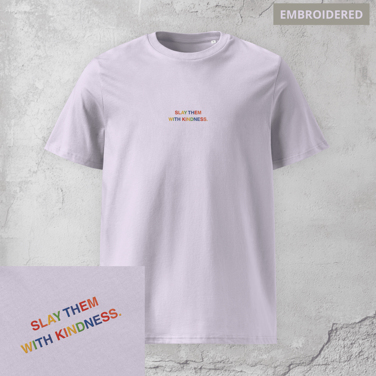 Slay Them With Kindness - Unisex Pride Shirt